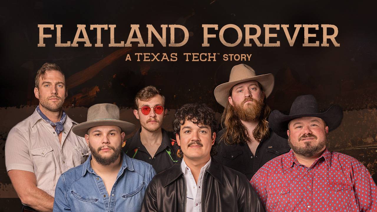 Flatland Forever: A Texas Tech Story